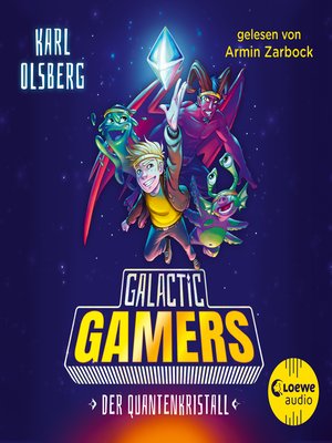 cover image of Galactic Gamers (Band 1)--Der Quantenkristall